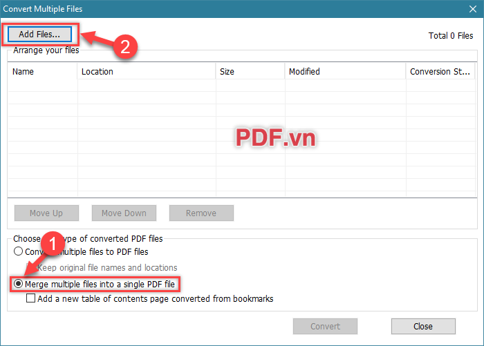Click chọn dòng “Merge multiple files into a single PDF file” - chọn “Add Files”