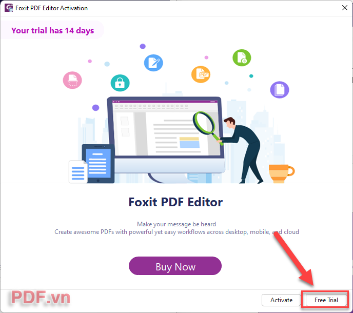 Nhấn Free Trial để đồng ý dùng thử Foxit PDF Editor trong vòng 14 ngày