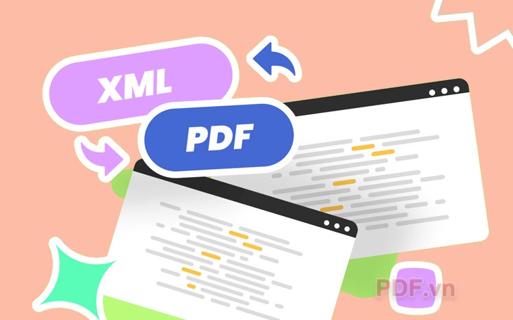 Cách chuyển file XML sang PDF nhanh chóng, đơn giản