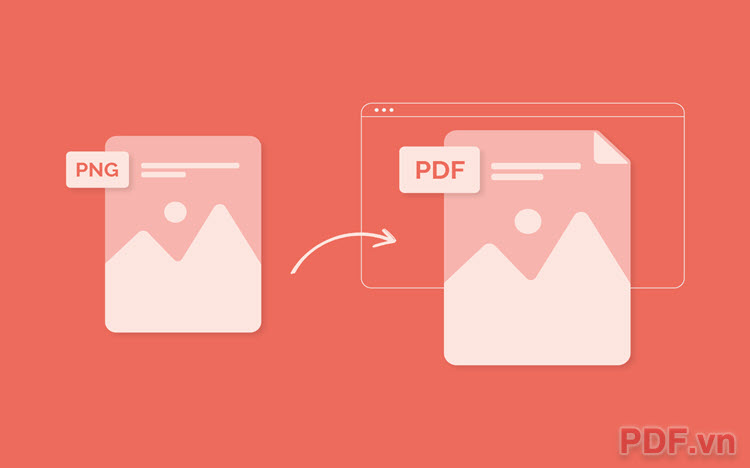 Cách chuyển nhiều file PNG sang PDF nhanh chóng, đơn giản