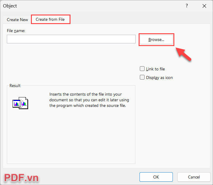 Chọn Create from File và chọn Browse để chọn file cần chèn