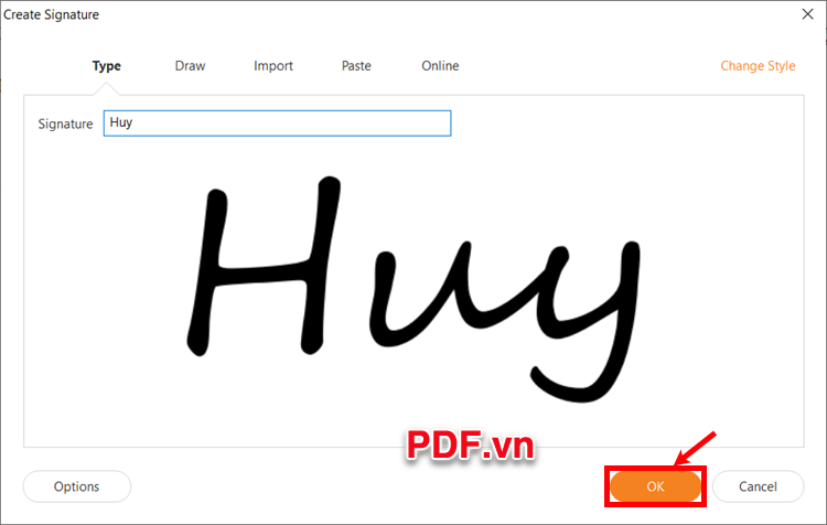 Sau khi đã tạo được chữ ký ưng ý, bạn chọn OK để tạo chữ ký trên PDF