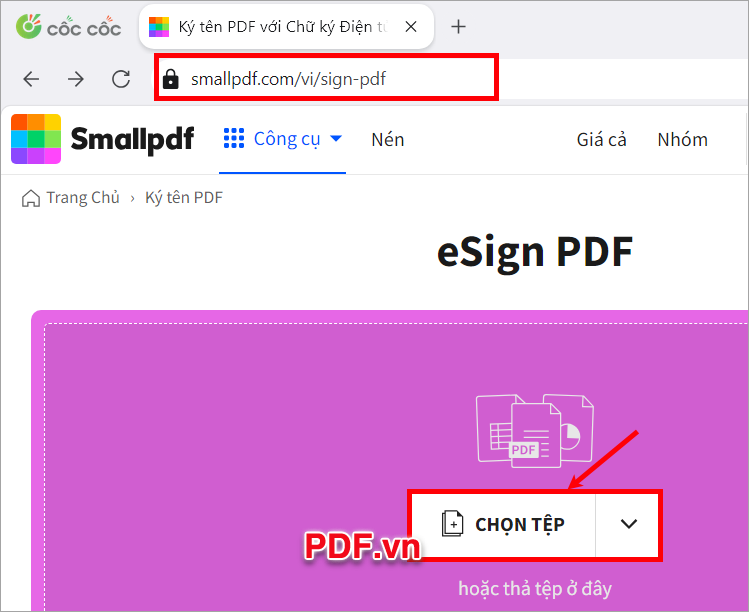 Truy cập vào công cụ tạo chữ ký của SmallPDF nhấn Chọn tệp