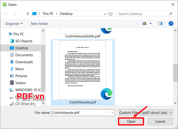 Xuất hiện cửa sổ Open, bạn chọn đến file PDF cần tạo chữ ký điện tử và chọn Open