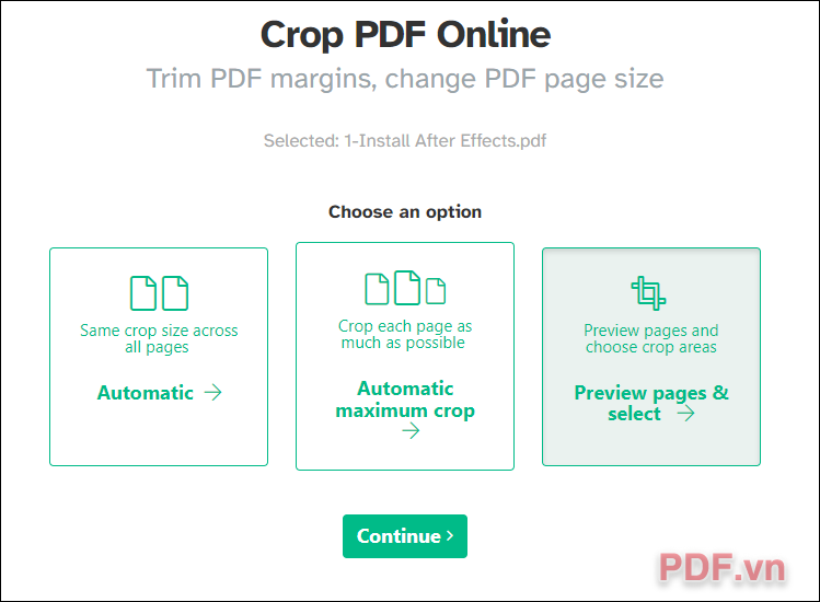 Sau khi tệp PDF được tải lên, sẽ thấy ba tùy chọn crop