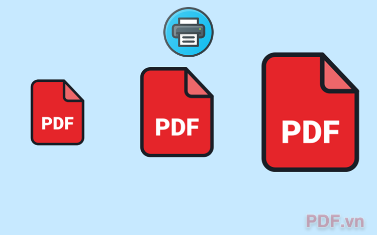 Cách phóng to file PDF để in